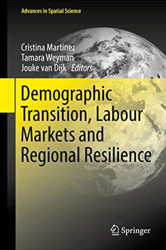 Demographic Transition Labour Markets and Regional Resilience