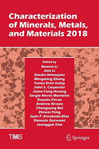 Characterization of Minerals Metals and Materials 2018