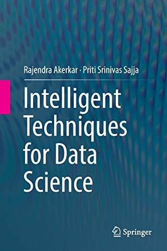 Intelligent Techniques for Data Science