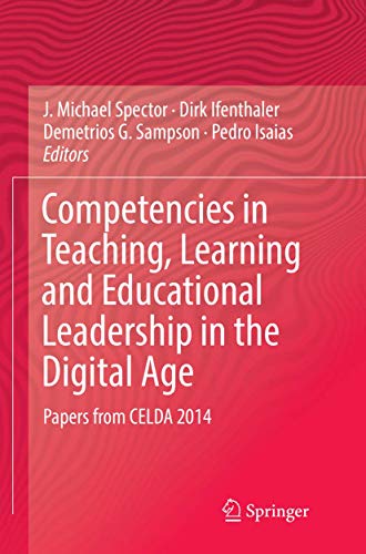 Competencies in Teaching Learning and Educational Leadership in the Digital Age