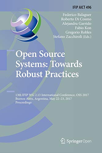 Open Source Systems Towards Robust Practices