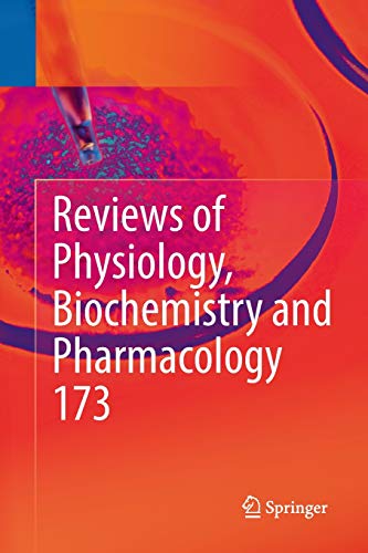 Reviews Of Physiology, Biochemistry And Pharmacology, Vol. 173