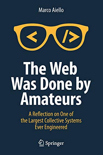 The Web was done by amateurs