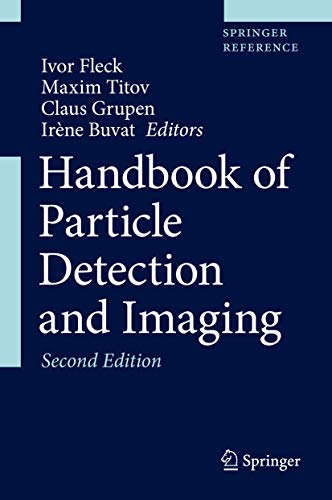 Handbook Of Particle Detection And Imaging