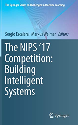 The NIPS '17 Competition