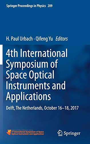 4th International Symposium Of Space Optical Instruments And Applications: Delft, The Netherlands, October 16 -18, 2017