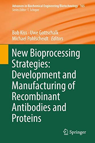 New Bioprocessing Strategies
