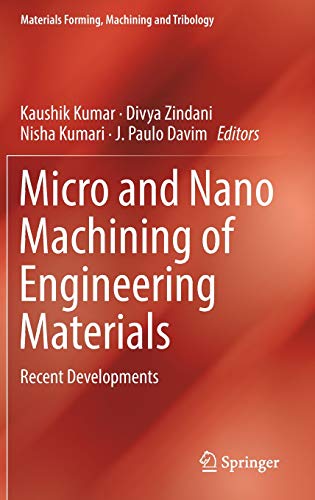 Micro And Nano Machining Of Engineering Materials