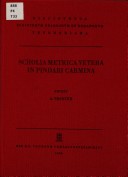 Scholia Metrica Vetera in Pindari Carmina