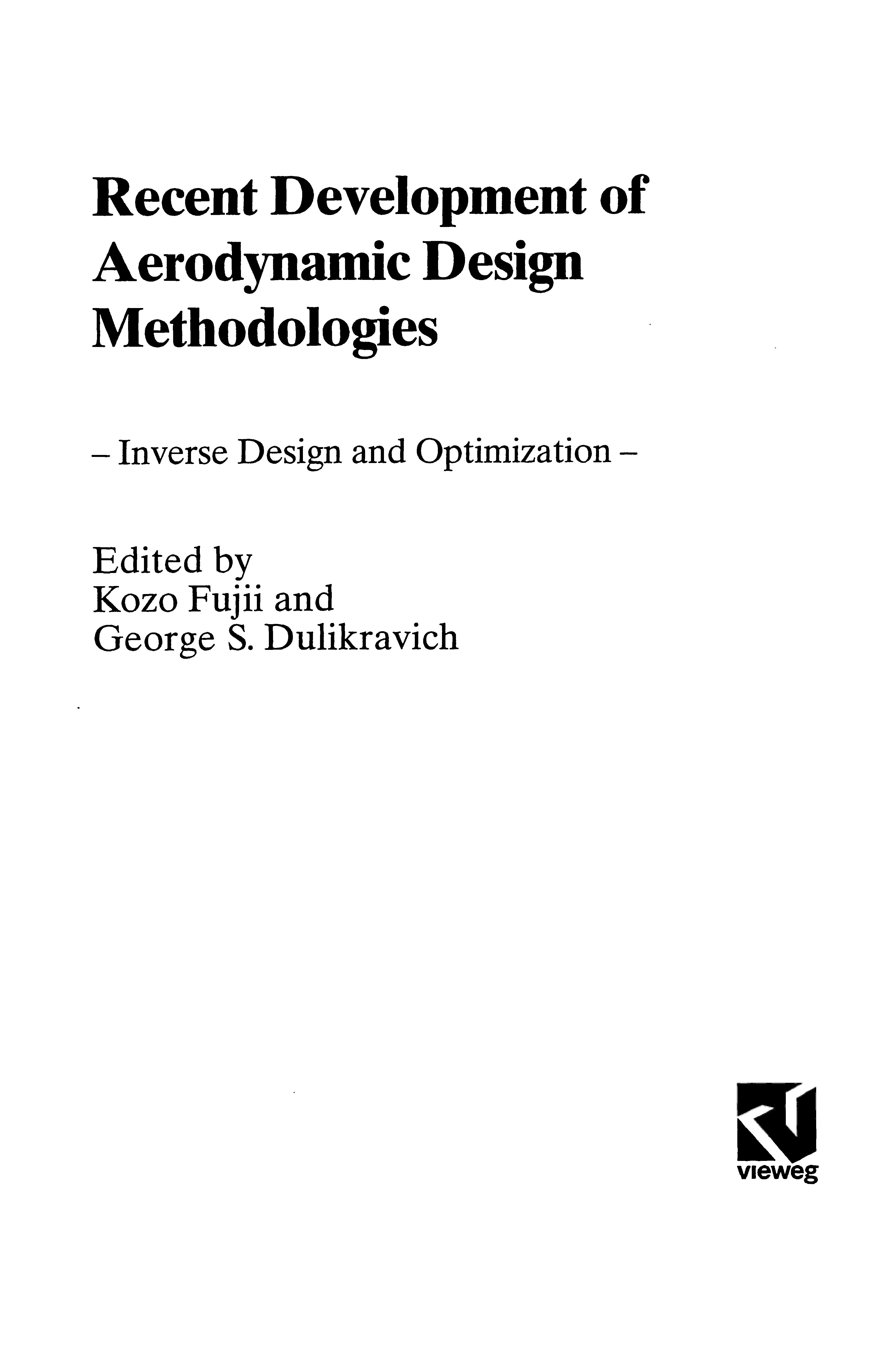 Recent Development Of Aerodynamic Design Methodologies: Inverse Design And Optimization
