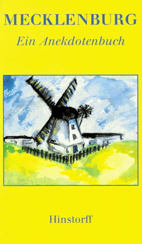 Mecklenburg. Ein Anekdotenbuch.