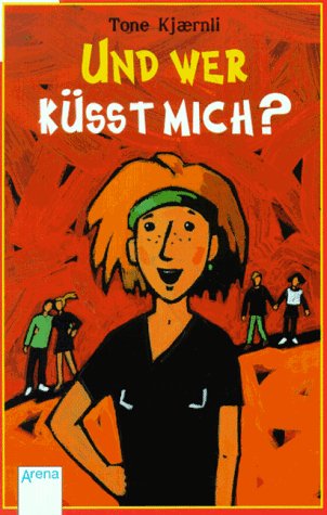 Und Wer Küsst Mich?