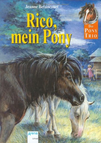 Das Pony Trio Rico mein Pony
