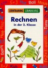 Lerntraining Grundschule, Rechnen in Der 2. Klasse