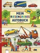 Mein Riesengroßes Autobuch. Nimm Raus - Setz Ein.