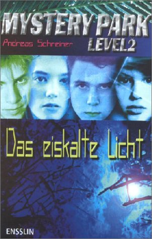 Mystery Park Level 2. Das eiskalte Licht.