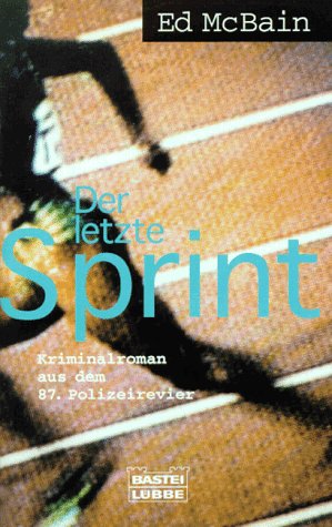 Der Letzte Sprint - Kriminalroman Aus Dem 87. Polizeirevier