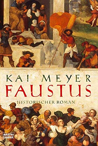 Faustus - Historischer Roman