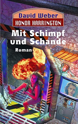 Honor Harrington 4. Mit Schimpf Und Schande