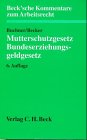 Mutterschutzgesetz Und Bundeserziehungsgeldgesetz