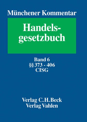 Münchener Kommentar Zum Handelsgesetzbuch, 7 Bde. U. Erg.-Bd., Bd.1, Erstes Buch, Handelsstand, Paragr. 1-104