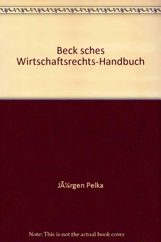 Beck'Sches Wirtschaftsrechts-Handbuch 2001/2002