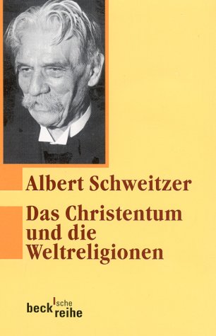 Das Christentum Und Die Weltreligionen