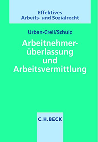Arbeitnehmeruberlassung und Arbeitsvermittlung