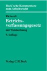 Betriebsverfassungsgesetz: Mit Wahlordnung : Kommentar