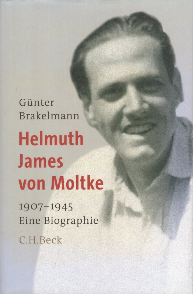 Helmuth James Von Moltke, 1907-1945: Eine Biographie