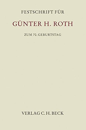 Festschrift fur Gunther H. Roth zum 70. Geburtstag