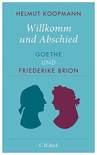 Willkomm Und Abschied