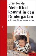 Mein Kind Kommt in Den Kindergarten. Alles Was Eltern Wissen Sollten.