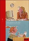 Mahlzeit, Kinder! Ernährungstipps Für Eilige Eltern