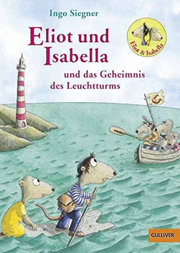 Eliot Und Isabella Und Das Geheimnis des Leuchtturms