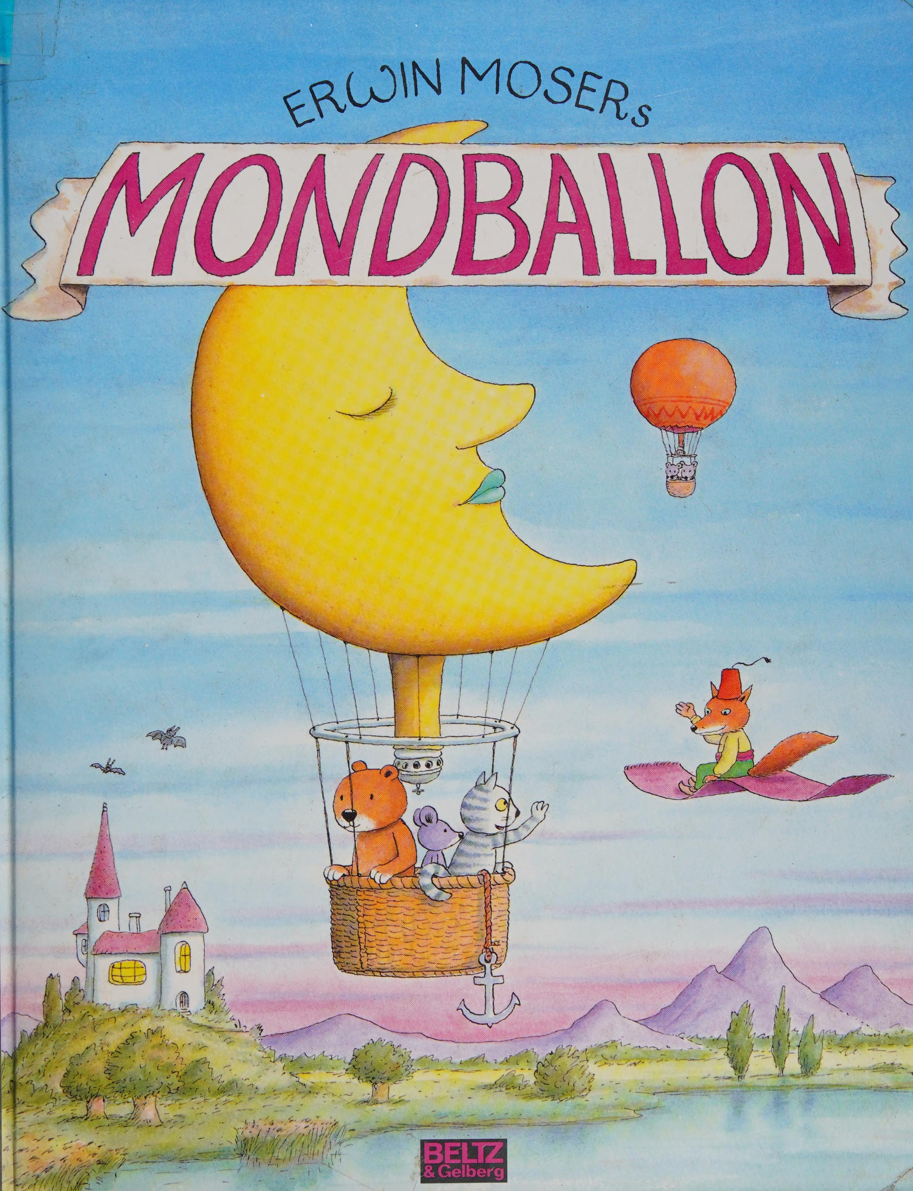 Mondballon. Ausgesuchte Gute- Nacht- Geschichten