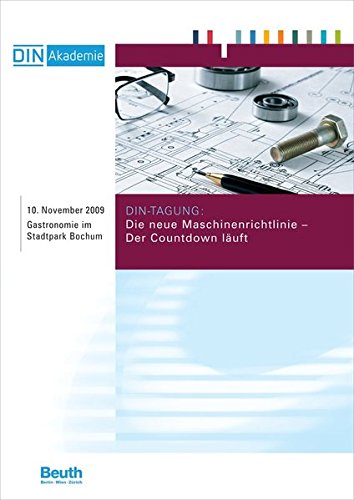 Die Neue Maschinenrichtlinie - Der Countdown Läuft