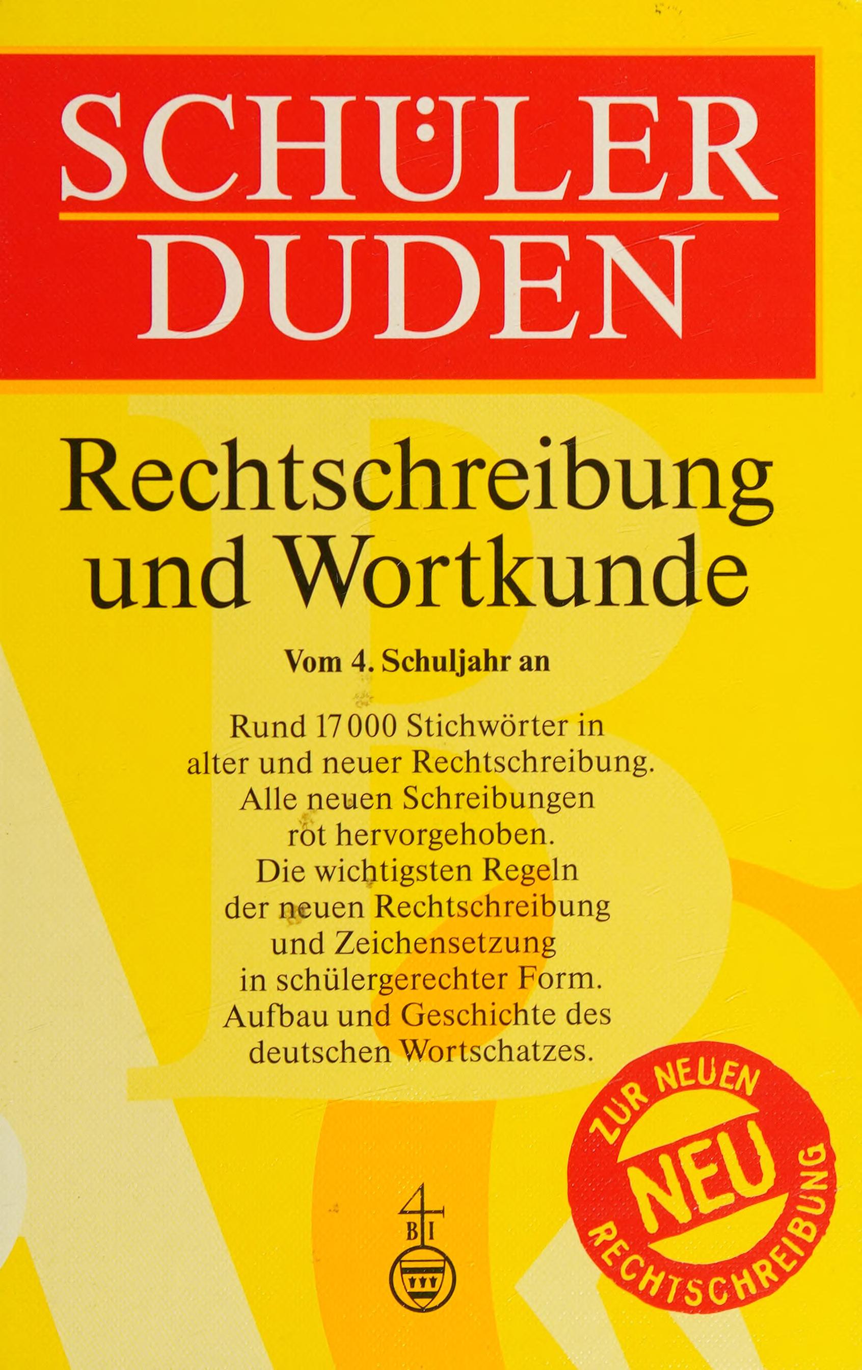 (Duden) Schülerduden, Rechtschreibung Und Wortkunde, Neue Rechtschreibung