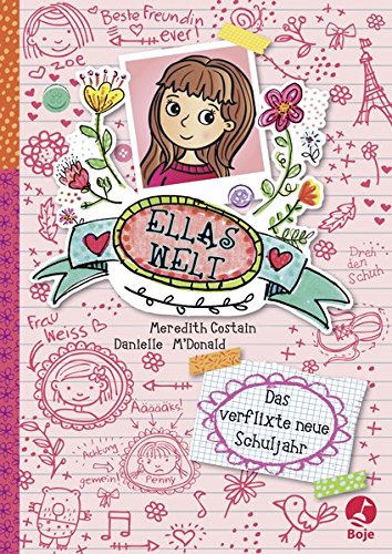 Ellas Welt 01. Das Verflixte Neue Schuljahr