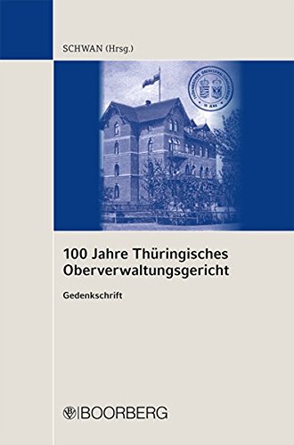 100 Jahre Thuringisches Oberverwaltungsgericht