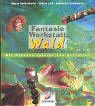 Fantasiewerkstatt Wald. Mit Kindern spielen und gestalten.