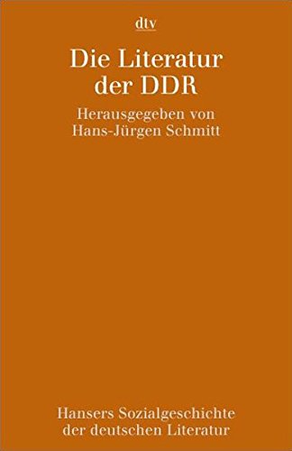 Hansers Sozialgeschichte Der Deutschen Literatur 11. Die Literatur Der DDR