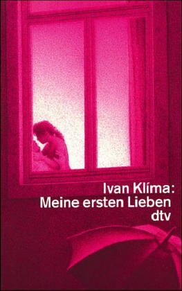 Meine ersten Lieben. Erzahlungen.