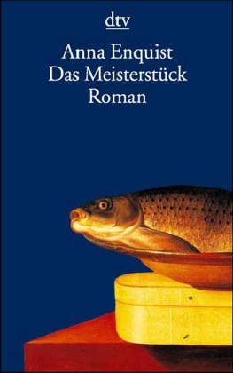 Das Meisterstuck. Roman