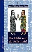 Du Fehlst Mir, du Fehlst Mir