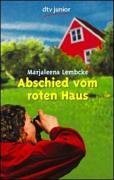 Abschied vom roten Haus.