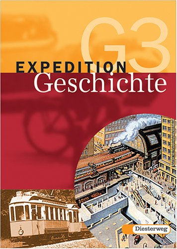 Expedition Geschichte 3. Schulerband. Berlin Mecklenburg Vorpommern Schleswig Holstein Thuringen. 9. Klasse. Gymnasium. Lernmaterialien