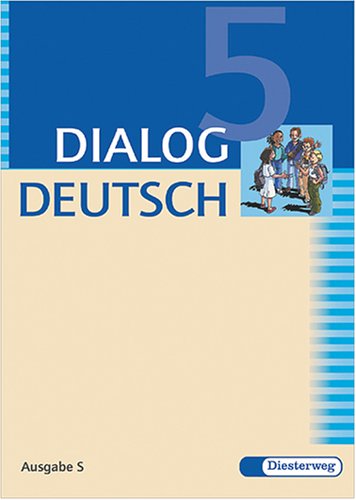 Dialog Deutsch Ausgabe S neue Rechtschreibung 5. Klasse