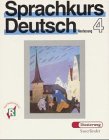 Sprachkurs Deutsch, Neufassung, Tl.4, Lehrbuch, Neue Rechtschreibung