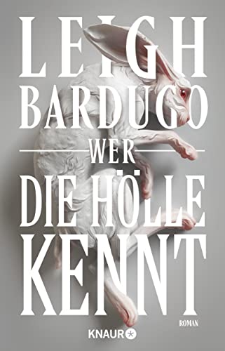 Wer Die Hölle Kennt by Leigh Bardugo and Michelle Gyo, ISBN 9783426227183